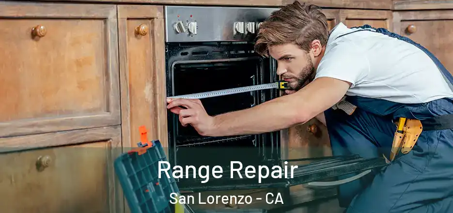 Range Repair San Lorenzo - CA